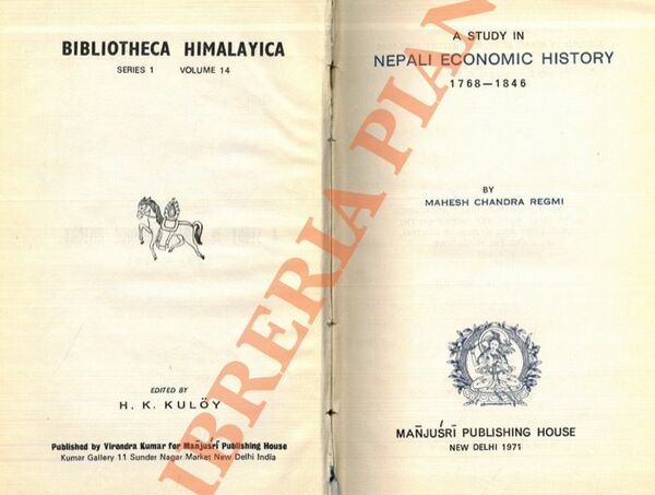 A Study in Nepali Economic History 1768-1864.