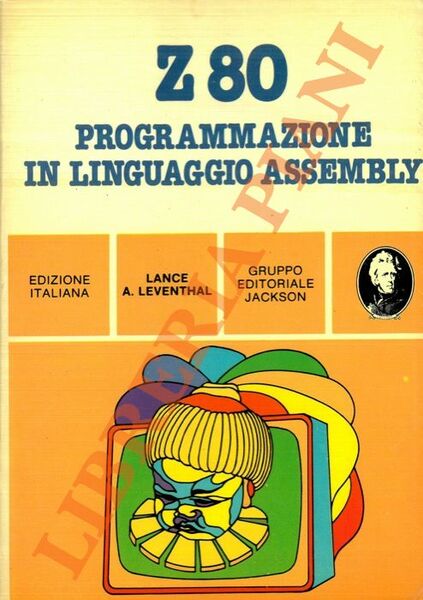 Z 80 programmazione in linguaggio Assembly.