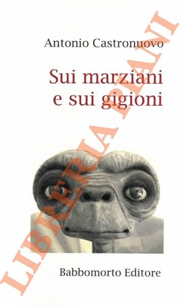 Sui marziani e sui gigioni.