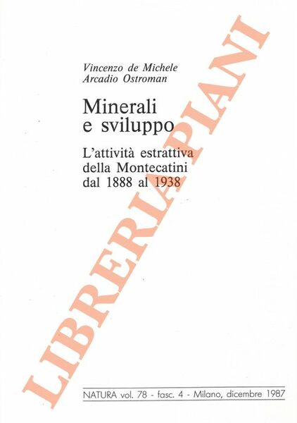 Minerali e sviluppo. L'attività estrattiva della Montecatini dal 1888 al …