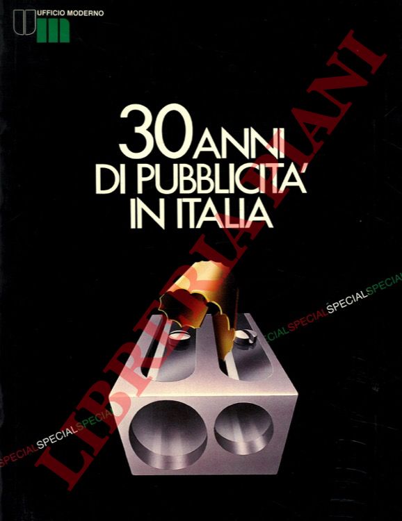 30 anni di pubblicità in Italia.