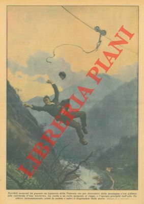 Legnaiolo per discendere dalla montagna s'era affidato alla carrucola d'una …