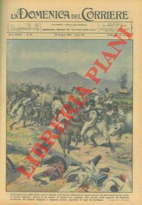 Continuano ai confini delle nostre Colonie dell'Africa Orientale le aggressioni …