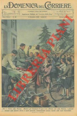 Oro e ferro alla Patria : mentre tutti gli italiani …