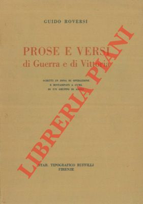 Prose e versi di Guerra e Vittoria scritti in zona …
