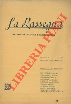 La Rassegna. Mensile di cultura e bibliografia.