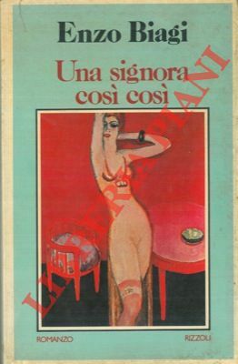 Una signora così così.