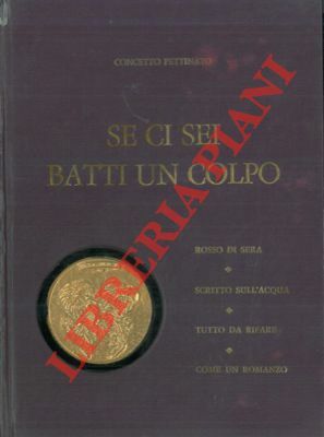Se ci sei batti un colpo. Rosso di sera - …