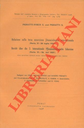 Relazione sulla terza escursione fitosociologica internazionale (Pavia, 21-26 luglio 1957).
