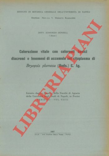 Colorazione vitale con coloranti basici diacromi e fenomeni di accumulo …