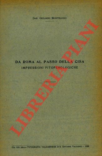 Da Roma al Passo della Cisa. Impressioni fitofenologiche.