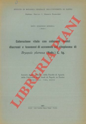 Colorazione vitale con coloranti basici diacromi e fenomeni di accumulo …