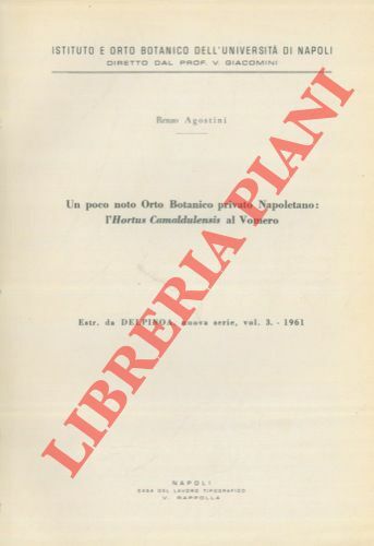 Un poco noto Orto Botanico privato Napoletano: l' Hortus Camaldulensis …