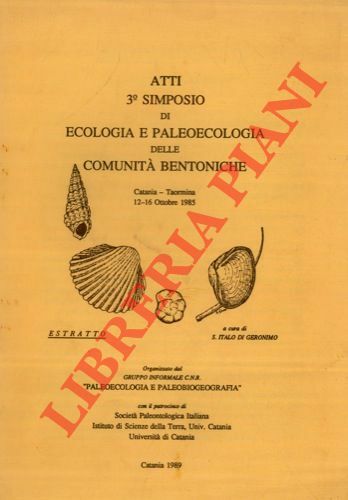 Atti 3° simposio di ecologia e paleoecologia delle comunità bentoniche.