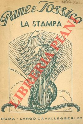 Pane e tossico. La stampa.