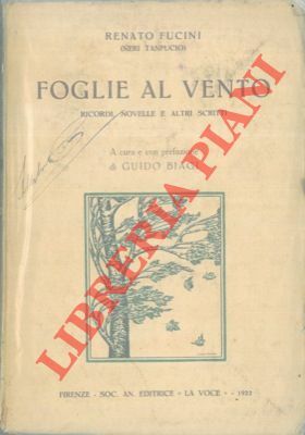 Foglie al vento. Ricordi, novelle a altri scritti. A cura …