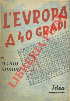 L'Europa a 40 gradi.