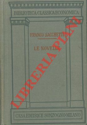 Le novelle. Recate a buona lezione e dichiarate con note.