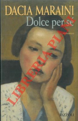 Dolce per sé.
