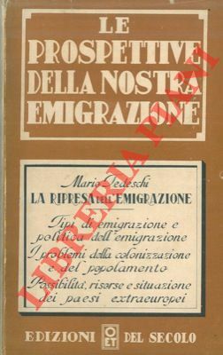 Le prospettive dell'emigrazione italiana.