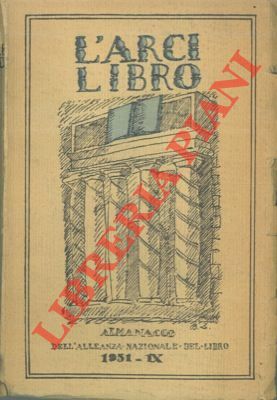 Arcilibro. Vita e opere degli italiani nell'anno ottavo.