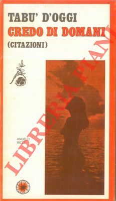 Tabù d'oggi. Credo di domani. (Citazioni)