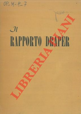 Rapporto Draper. Relazione al presidente Truman del Rappresentante Speciale degli …