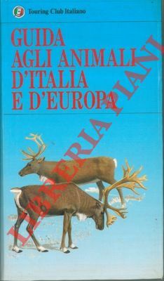 Guida agli animali d'Italia e d'Europa.