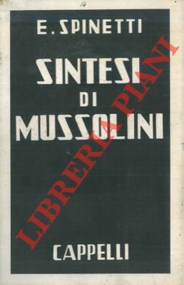 Sintesi di Mussolini.