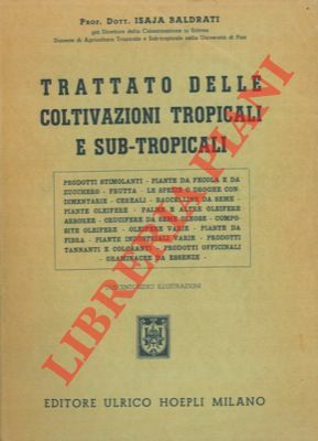 Trattato delle coltivazioni tropicali e sub-tropicali.