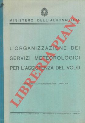 L'organizzazione dei servizi meteorologici per l'assistenza del volo.