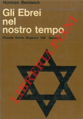 Gli ebrei nel nostro tempo. Lo sviluppo della vita ebraica …