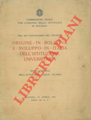 Origine in Bologna e sviluppo in Italia dell'istituzione universitaria.