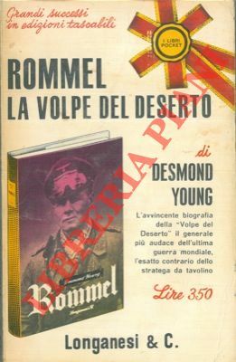 Rommel. La volpe del deserto.