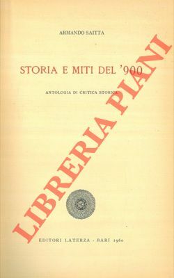 Storia e miti del '900.
