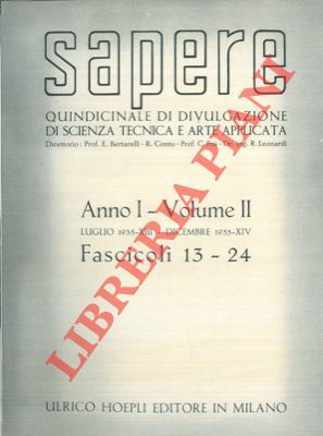 Sapere. Quindicinale di divulgazione di sicenza tecnica .