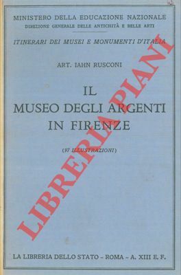 Il Museo degli argenti in Firenze.