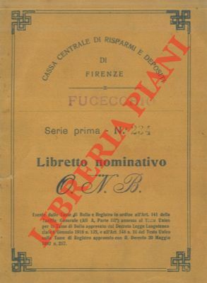 Cassa centrale di risparmi e depositi di Firenze. Libretto nominativo.