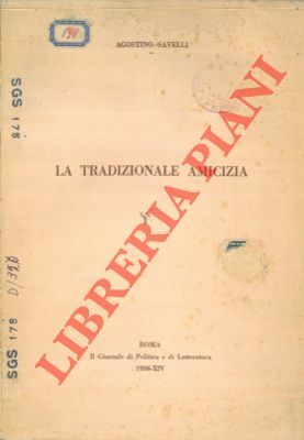 La tradizionale amicizia!