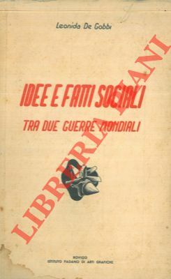 Idee e fatti sociali tra due guerre mondiali.