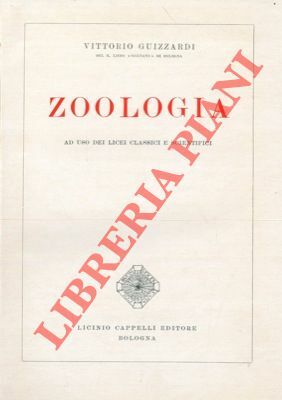 Zoologia. Ad uso dei Licei Classici e Scientifici.