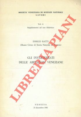 Gli invertebrati delle abitazioni veneziane.