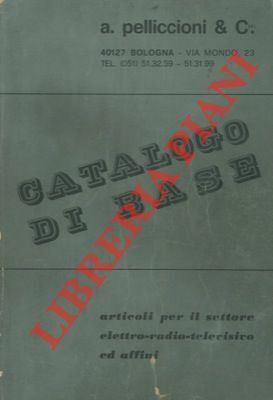 Catalogo di base. Articoli per il settore elettro - radio …