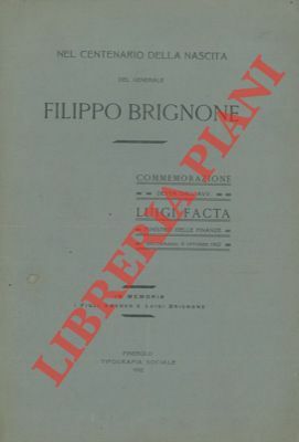Nel centenario della nascita del generale Filippo Brignone.