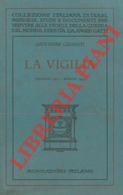 La vigilia (Gennaio 1913 - maggio 1915).