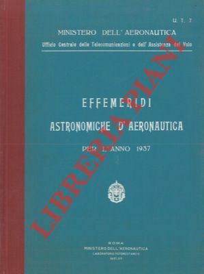 Effemeridi astronomiche d'aeronautica per l'anno 1937.