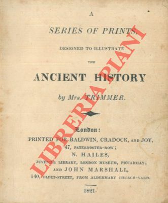 A series of prints, designed to illustrate the Ancient History.