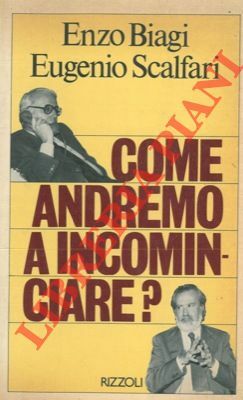 Come andremo a cominciare?