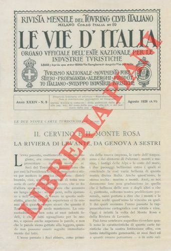 Il Cervino e il Monte Rosa. La Riviera di Levante, …