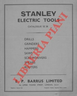 Stanley Electric Tools. Catalogue SE38: drills, grinders, hammers, saws, .